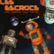 CD Les Escrocs "Six Pieds sur Terre"