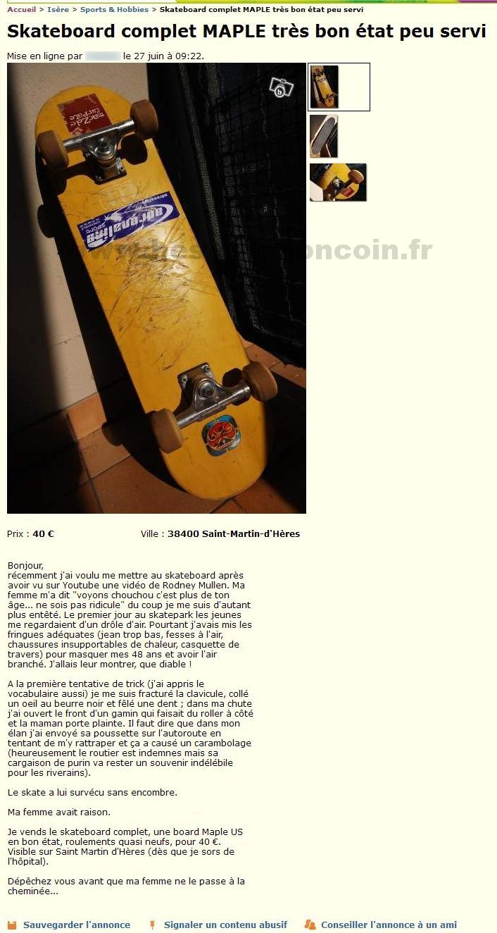 Skateboard peu servi (suite accident)