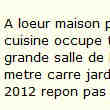 A Loeur Maison